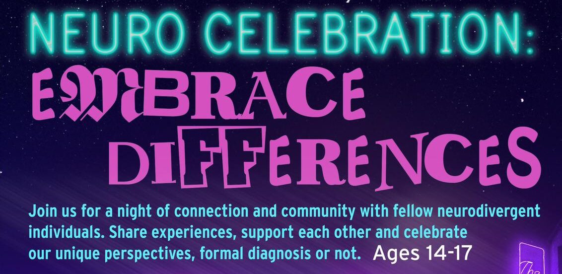 Neuro celebration: Embrace differences